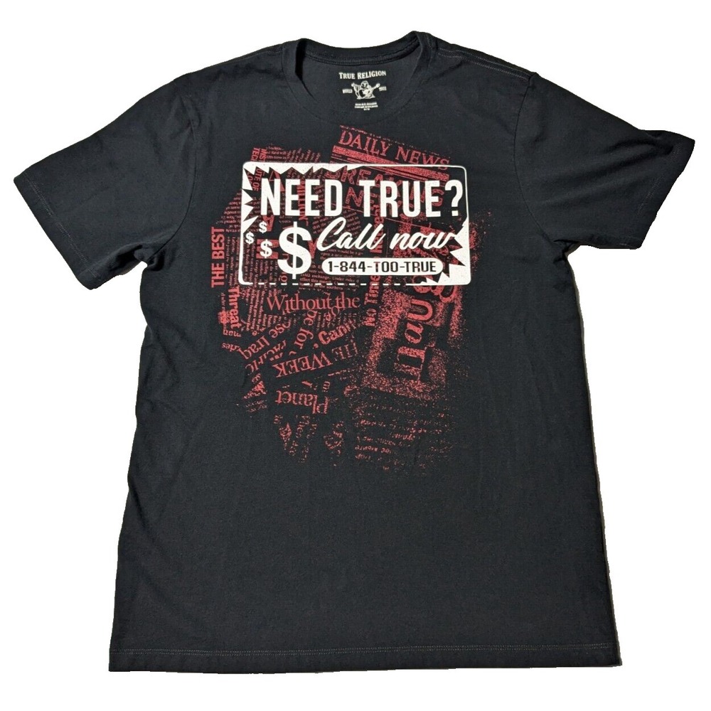 TRUE RELIGION NEED TRUE? CALL‎ NOW Men Medium Black Cotton T-Shirt